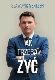 Tak trzeba żyć 