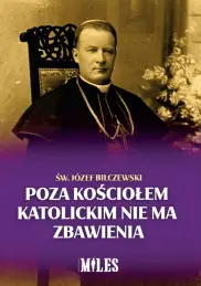Poza Kościołem katolickim nie ma zbawienia