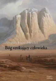 Bóg szukający człowieka. Filozofia judaizmu