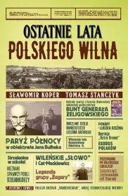 Ostatnie lata polskiego Wilna 