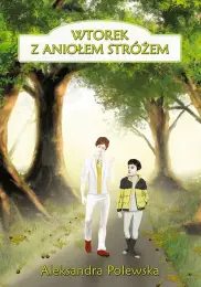 Wtorek z Aniołem Stróżem