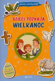 Dzieci poznają Wielkanoc