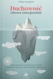 Duchowość zdrowa emocjonalnie