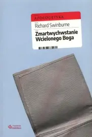 Zmartwychwstanie Wcielonego Boga