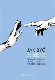 Jak być ateistą