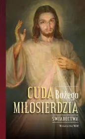 Cuda Bożego Miłosierdzia Świadectwa