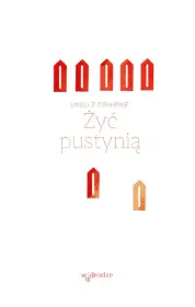 Żyć pustynią
