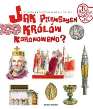 Jak pierwszych królów koronowano?