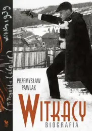 Witkacy. Biografia
