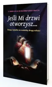 Jeśli Mi drzwi otworzysz ...