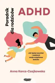 ADHD Poradnik dla rodziców 