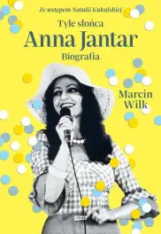 Tyle słońca Anna Jantar Biografia