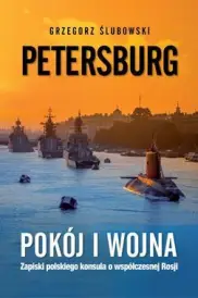 Petersburg. Pokój i wojna