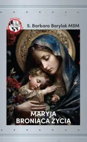 Maryja broniąca życia
