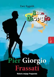 Buon Giorgio. Pier Giorgio Frassati 