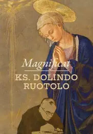 Magnificat. Komentarz i duchowe refleksje