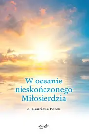 W oceanie nieskończonego Miłosierdzia