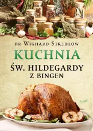 Kuchnia św. Hildegardy