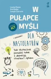 W pułapce myśli - dla nastolatków. 