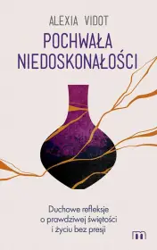 Pochwała niedoskonałości