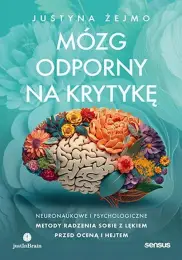 Mózg odporny na krytykę. 
