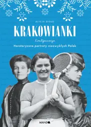 Krakowianki. Kontynuacja