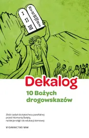 Dekalog. 10 Bożych drogowskazów, 5 warunków dobrej spowiedzi