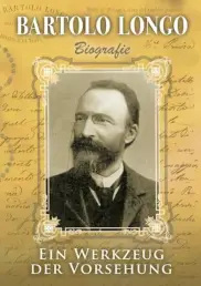 Od kapłana szatana do apostoła różańca. Bartolo Longo. Biografia. TWARDA
