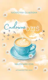 Cudowne dziś