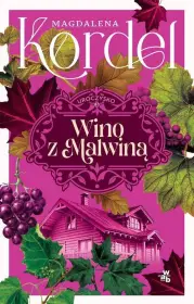 Uroczysko. Tom 3 Wino z Malwiną 