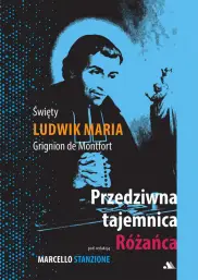 Przedziwna tajemnica Różańca