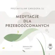 Medytacje dla przebodźcowanych CD MP3
