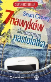 7 nawyków skutecznego nastolatka 