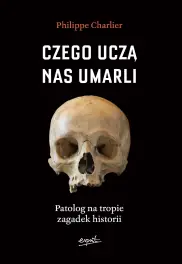 Czego uczą nas umarli