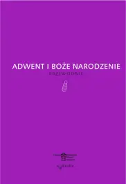 Adwent i Boże Narodzenie. Przewodnik