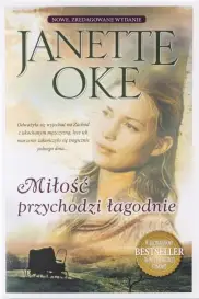 Miłość przychodzi łagodnie