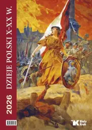Kalendarz ścienny 2026 Dzieje Polski