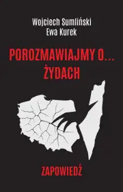 Porozmawiajmy o Żydach