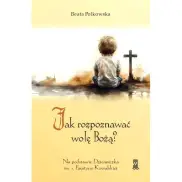 Jak Rozpoznawać Wolę Bożą?