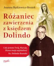 Różaniec zawierzenia z księdzem Dolindo wyd.1