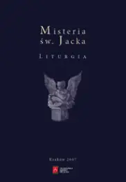 Misteria św. Jacka. Liturgia