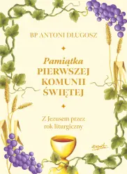 Z Jezusem przez rok liturgiczny /PREZENT NA KOMUNIĘ/