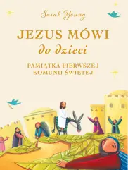 Jezus mówi do dzieci /PREZENT NA KOMUNIĘ/