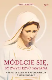 Módlcie się, by zwyciężyć Szatana