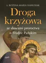 Droga krzyżowa ze słowami proroctwa o Słudze Pańskim