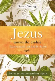 Jezus mówi do ciebie. Rozważania na każdy dzień