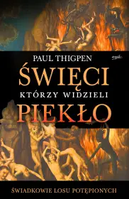 Święci, którzy widzieli piekło