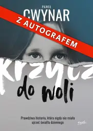 Krzycz do woli KSIĄŻKA Z AUTOGRAFEM AUTORA