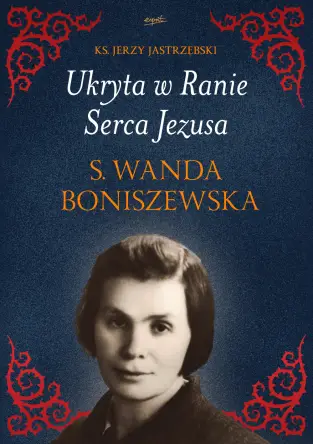 Ukryta w Ranie Serca Jezusa