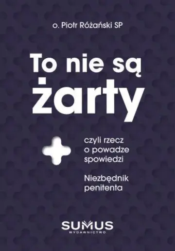 To nie są żarty